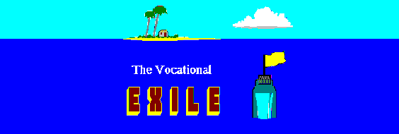 The Vocational Exile